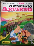 ASTERIX E O ESCUDO DE ARVENO   - Nº 11 - -celibra - Conservada - miolo ressecado -folhas soltas
