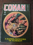 CONAN -  A RAINHA FEITICEIRA DE ACHERON Nº 7 - Editora Abril - Bem Conservada