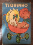 TIQUINHO - Nº 62 - 1955 -SOCIEDADE ANÔNIMA `O MALHO` - MARCAS DO TEMPO