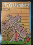 TIQUINHO - Nº 69 - 1955 -SOCIEDADE ANÔNIMA `O MALHO` - MARCAS DO TEMPO
