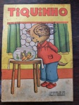 TIQUINHO - Nº 74 - 1956 -SOCIEDADE ANÔNIMA `O MALHO` - MARCAS DO TEMPO