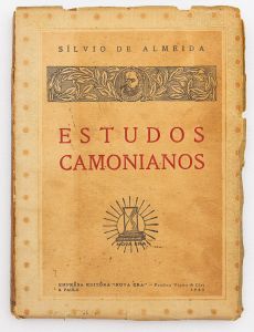 Livro: ALMEIDA, Sílvio de. `Estudos Camonianos`. São Paulo: Nova Era, Empresa Editora, 1925; 203+14p. Broch. Edição numerada e assinada por Presciliana Duarte de Almeida.