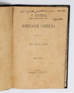 Livro: (Conselheiro PEDRO LUIZ). `À Pátria: Homenagem Póstuma a um dos seus mais dignos filhos`, 1ª edição. Bahia: Tipografia do `Diário da Bahia`, 1884; 56p. Enc. Dedicatória de época na fl. de rosto.