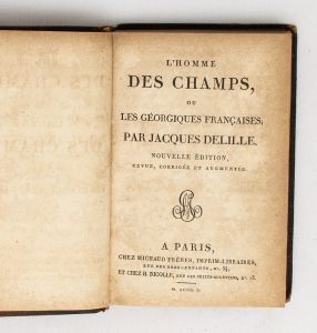 Livro: DELILLE, Jacques. `L`Homme des Champs, ou Les Géorgiques Françaises`. Paris: Chez Michaud Frères, 1810; 252p. Enc. de época, em couro. Ilustrado com 4 gravuras fora do texto.