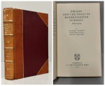 GRAHAM, Richard. - BRITAIN AND THE ONSET OF MODERNIZATION IN BRAZIL 1850-1914. Cambridge: At the University Press, 1972. 384 pp. Encadernado sem as capas da brochura, páginas com anotações a lápis, exemplar em bom estado de conservação. 14,5 x 22,5 cm.