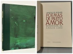 MORAES, Vinicius de. - POEMAS DE MUITO AMOR. Rio de Janeiro: Editora J.B. - Livraria José Olympio Editora, 1982. Desenho de Carlos Leão; apresentação de Carlos Drummond de Andrade; seleção organizada por Ivan Cavalcanti Proença. 76 pp. Encadernado sem as capas da brochura, páginas amareladas pelo tempo, em bom estado de conservação. 23,5 x 31,5 cm.