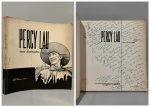 PERCY LAU - Suas Ilustrações. Fundação. Rio de Janeiro: IBGE, 1969. PRIMEIRA EDIÇÃO COM EXTENSA DEDICATÓRIA AUTÓGRAFA DO ARTISTA. Não paginado. Páginas íntegras e limpas em bom estado de conservação. Capa com desgastes nas extremidades. 30 x 30 cm.