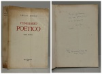 MOURA, Emílio. - ITINERÁRIO POÉTICO - Poemas Reunidos. Belo Horizonte: Imprensa Oficial, 1969. PRIMEIRA EDIÇÃO COM DEDICATÓRIA DO AUTOR: "Ao caro Guilhermino, com um grande abraço e as saudades do Emílio. 5.5.69". 395 pp. + colofão. Brochura em bom estado de conservação. 15 x 22 cm.