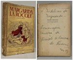 QUEIROZ, Dinah Silveira. - MARGARIDA LA ROCQUE (A Ilha dos Demônios) - Romance. Rio de Janeiro: Livraria José Olympio Editora, 1949. PRIMEIRA EDIÇÃO COM DEDICATÓRIA AUTÓGRAFA DA AUTORA: "A Fidelino de Figueiredo homenagem sincera de Dinah Silveira de Queiroz. Fev. 49". 277 pp. Brochura em bom estado de conservação, carimbo de posse de Fidelino. 14 x 22,5 cm.