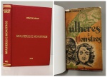 MINAS, João de. - MULHERES E MONSTROS. (Romance Sexual). São Paulo: Gráfico Editora Unitas Limitada, 1933. PRIMEIRA EDIÇÃO. 244 pp. + Índice. Encadernado preservando a capa da brochura, páginas amareladas com sinais do tempo; em bom estado de conservação. 13,5 x 19,5 cm.
