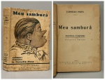 PIRES, Cornelio. - MEU SAMBURÁ - Anecdotas e Caipiras. São Paulo: Companhia Editora Nacional, 1928. PRIMEIRA EDIÇÃO. 271 pp. Brochura original com páginas amareladas pelo tempo em bom estado de conservação. 13 x 18,5 cm.