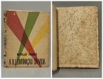 ARAUJO, Murillo. - A ILUMINAÇÃO DA VIDA. Rio de Janeiro: Impressão de Benedicto de Souza, 1927. PRIMEIRA EDIÇÃO COM DEDICATÓRIA AUTÓGRAFA DO AUTOR: "Ao querido Lacerda com um abraço do Murillo. 16.7.28". Não paginado. Brochura original, miolo amarelado pelo tempo folha de dedicatória solta, bem preservado. 14 x 18,5 cm.