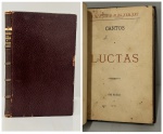 MAGALHÃES, Valentim. - CANTOS E LUCTAS. São Paulo: s.n., 1879. PRIMEIRA EDIÇÃO. 86 pp. Encadernado sem as capas da brochura, páginas amareladas pelo tempo e com pequenos reparos, bem preservado.  10,5 x 16,5 cm.