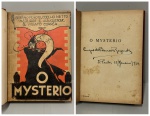 NETTO, Coelho; PEIXOTO, Afrânio; ALBUQUERQUE, Medeiros e; CORREA, Viriato. - O MYSTERIO. São Paulo: Edição da Revista do Brasil Monteiro Lobato & Cia, 1922. Segunda Edição (5 Milheiros). Capa de Juvenal Prado. 247 pp. Encadernado preservando as capas da brochura, páginas amareladas pelo tempo e assinatura de terceiros na folha anterrosto; em bom estado de conservação. 12 x 16,5 cm.