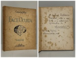 CARVALHO FILHO. - FACE OCULTA: poesia.  Bahia: Editora Confiteor, 1927. PRIMEIRA EDIÇÃO - EDIÇÃO PARTICULAR DE 200 EXEMPLARES COM DEDICATÓRIA DO AUTOR PARA O POETA Augusto Frederico Schmidt: " A Augusto Frederico Schmidt, com a amizade e a admiração ... do Carvalho Filho. Bahia, 47". Ilustrações de Oswaldo Goeldi. 262 pp. Brochura com manchas naturais do tempo. Livro por abrir. 16 x 21 cm.