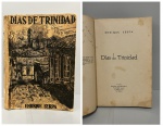SERPA, Enrique. - DÍAS DE TRINIDAD. Habana: Alvarez-Pita. Talleres "Alfa", 1939. PRIMEIRA EDIÇÃO. 154 pp. Brochura, sem furos ou grifos ou carimbos, assinatura de posse na folha de guarda, de resto, bom exemplar. O autor, Cubano, foi poeta e fotógrafo reconhecido. 14 x 20 cm.