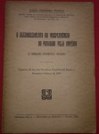 Livro-  O Reconhecimento da Independencia do Paraguay pelo Imperio !! A Missão Pimenta Bueno !! edição Imprensa Naval / ano de 1973  !! 116pag. Capa brochura  !!