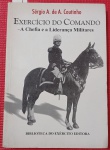 Militarismo - Livro - EXERCICIO do COMANDO  !! A Chefia e os papeis Funcionais do comandante !! Liderença Militar !! raridade , a'arte e a tecnica de comendar !! brochura , 270 pag. esgotado nas livrarias ..