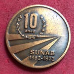 Medalha comemorativa da  Sunab  aniversario de 10 anos 1962/1972, material bronze e diâmetro de 29mm