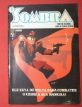 Revista -Quadrinhos - Sombra !! editora Abril !! ano de 1989 !! + de 30 anos de existencia !! acervo de colecionador !! perfeito estado !!