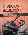 Livro- Ditaduras do seculo XX !! - a Historia de Paises Devastados por regimes ambiciosos e sanguinários , a busca incessante pelo poder , condenou milhoes de pessoas a Morte !! editora Scala  , 129 pag. edição esgotada !!