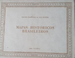 Livro - Mapas Históricos do Brasil !! capa dura !! apresentação em formato A3 !! edição do ano de 1973 !! a Historia Grafica do Brasil !! cartografos e geografos foram registrando a Conquista de um Continente !! partindo do litoral para o Interior !! 56 mapas historicos do Brasil !!