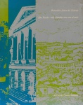 São Paulo: três cidades em um século. Benedito Lima de Toledo. 180 páginas.