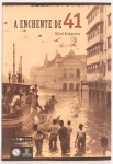 A Enchente de 41. Texto, pesquisa e edição: Rafaele Guimaraens. Libretos Editora. 100 páginas. Este livro em forma de álbum tem o objetivo de mostrar o que aconteceu durante os meses de maio e abril de 1941, quando Porto Alegre viveu a maior catástrofe da sua história. Primeiro, veio a chuva. Depois, a fúria dos rios, que violou domicílios e estabelecimentos. Uma enchente de 22 dias quebrou a rotina da cidade de forma violenta, espalhando pânico e desespero. Cerca de 70 mil pessoas deixaram suas casas. Mais de 600 empresas demoraram meses para reabrir. Muitas não conseguiram. As imagens expõem o trauma e as impressionantes modificações que a cidade sofreu naqueles dias. O trauma documentado, quando o Guaíba se voltou contra a cidade. Este álbum é uma homenagem aos fotógrafos profissionais e amadores que navegaram pelas ruas e deixaram impressa a dimensão da tragédia.