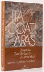 Itacoatiaras - Uma Pré-história da arte no Brasil. Luiz Galdino. Luiz Galdino. Editora Rios. 250 páginas. Capa dura, sobrecapa. Textos em português e inglês.  é uma obra de 1988 escrita por Luiz Galdino que aborda as gravuras rupestres brasileiras (itacoatiaras) como expressões artísticas e culturais. O livro explora as inscrições em pedras (especialmente do Nordeste) como arte ancestral, não apenas ciência, com foco na interpretação estética e cultural.