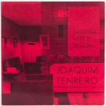 Joaquim Tenreiro : Madeira, Arte e Design. Organizadores: Ascânio MMM, Ronaldo do Rego Macedo. 130 páginas.