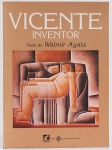 Vicente do Rego Monteiro  Inventor. Monografia de Walmir Ayala. Editora Record, 1980. 74 páginas.