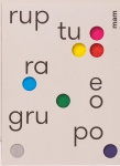 Ruptura e o Grupo: Abstração e Arte Concreta – 70 Anos. Curadoria: Heloisa Espada e Yuri Quevedo. MAM-Museu de Arte Moderna de São Paulo. 136 páginas. Waldemar Cordeiro, Luiz Sacilotto, Geraldo de Barros, Lothar Charoux, Mauricio Nogueira Lima, Judith Lauand, Hermelindo Fiaminghi, entre outros artistas. Formato 24x18cm.