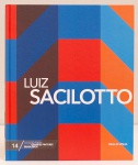Luiz Sacilotto: Coleção Folha Grandes Pintores Brasileiros. Extenso texto crítico por Marcos Moraes. 94 páginas. Capa dura.