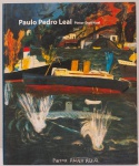 Paulo Pedro Leal - Pintor Espiritual. Textos: Frederico Morais, Jean Boghici, Lélia Coelho Frota, Ceres Franco, Walmir Ayala, entre outros. Galeria Jean Boghici, abril de 2000. 90 páginas.