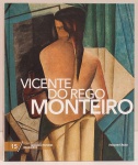 Vicente do Rego Monteiro. Texto crítico Gênese Andrade. Coleção Folha Grandes Pintores Brasileiros. 94 páginas. Capa dura.