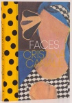 Cristina Canale - Faces. Textos: Galciane Neves, Victor Gorgulho. 220 páginas.
