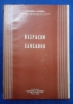 Direito - Despacho Saneador 1ªEdição - Autor: Galeno Lacerda - Português Br - Editora: Livraria Sulina -1953 - Capa dura com sobre capa, 202 pags, capa desbotada, corte do livro e paginas amareladas devido a ação do tempo e a qualidade do papel, algumas paginas com sublinhados e grifos, formato do livro 16x23 cm.**Trata-se de uma obra clássica do Direito Processual Civil brasileiro.