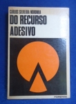 Direito - Do Recurso adesivo - Autor: Carlos Silveira Noronha - Português Br - Editora: Forense - 1974 - Brochura, 215 pags, capa desbotada, capa,corte do livro e paginas amareladas com manchas, com dedicatória do autor ao Dr. Oswaldo Lia Pires,obra sem riscos, formato do livro 14x21 cm.****obra jurídica que aborda o instituto processual do recurso adesivo no direito brasileiro. A obra é um estudo aprofundado sobre o recurso adesivo, uma ferramenta processual que permite a uma parte interpor recurso aproveitando o recurso principal já apresentado pela parte contrária. O autor analisa a origem histórica do instituto e aborda questões como os requisitos de admissibilidade, cabimento e a possibilidade de interposição pela mesma parte do recurso principal e do adesivo.