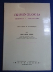 Direito - Criminologia: Historia y Doctrinas (Breve historia de la Criminologia) - Autor: Miguel Langon Cuñarro) - Espanhol - Editora: Amalio M. Fernandez - 1981 - Brochura, 84 pags,capa desbotada, capa,corte do livro e paginas amareladas devido a ação do tempo e a qualidade do papel, obra sem riscos, formato do livro 17x24 cm.**A obra é citada como fonte importante em publicações acadêmicas e referenciada em bibliografias de cursos de direito e criminologia.O livro aborda o desenvolvimento histórico da criminologia, explorando as diferentes escolas de pensamento e doutrinas que moldaram a disciplina científica ao longo do tempo. É um texto fundamental para a compreensão da matéria, sendo frequentemente utilizado em contextos universitários na América Latina.