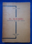 Direito - El Suicidio: Psicosociologia, medicina legal y profilaxis - Autor: Dr. Ariosto Licurzi - Espanhol - Editora: El Ateneo - 1942 - Brochura, 204 pags, capa desbotada, capa,corte do livro e paginas amareladas escurecidas com manchas, corte do livro serrilhado, capa e lombada com descascado, algumas paginas com anotações,sublinhados e grifos a caneta, algumas paginas lacradas,formato do livro 16x24 cm.***O livro aborda o suicídio sob três perspectivas principais (psicossociologia, medicina legal e profilaxia/prevenção).. O Dr. Ariosto Licurzi foi um médico e autor argentino que também escreveu sobre eutanásia e pena de morte (ex: El derecho de matar, 1934). ***