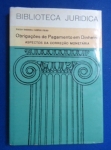 Direito - Obrigações de pagamento em dinheiro (Três Estudos) - Autor: Paulo Barbosa de Campos Filho - Português Br - Editora: Jurídica e Universitária - 1971 - Capa dura com sobre capa,136 pags, corte do livro e paginas amareladas, livro em bom estado,sem riscos, formato do livro 16x23 cm.*** é um texto clássico do direito civil brasileiro focado em questões monetárias e contratuais. o livro está organizado em três eixos temáticos principais: 1 Depreciação monetária, juros moratórios e indenização suplementar: 2 Cláusulas monetárias:3 Aspectos jurídicos da correção monetária: