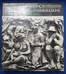 Livro - Centenário da Imigração Italiana 1875/1975 - José Bacchieri Duarte Edit - Edit. Edel - 1975 - 386 pas. - Capa dura original, em bom estado, amarelado pela ação do tempo.