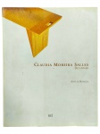 LIVRO, um (1) livro Claudia Moreira Salles Designer, de Adélia Borges, edição da BE Editora, dedicado à obra da designer brasileira Claudia Moreira Salles, com capa brochura ilustrada. exemplar de interesse para design, mobiliário e artes decorativas. no estado, com sinais de manuseio e marcas do tempo, conforme imagens.