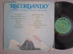 LP RECORDANDO O MELHOR DA MPB 1976 C/ JOÃO GILBERTO, MARCOS VALLE, TIM MAIA E OUTROS // CAPA CONFORME FOTOS // DISCO EM MUITO BOM ESTADO // PODE CONTER RISCOS QUE CAUSAM CHIADOS, RUÍDOS OU PULOS