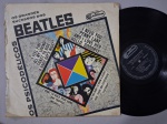 LP OS PSICODÉLICOS - OS GRANDES SUCESSOS DOS BEATLES // CAPA CONFORME FOTOS // DISCO EM BOM / MUITO BOM ESTADO // PODE CONTER RISCOS QUE CAUSAM CHIADOS, RUÍDOS OU PULOS