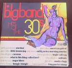 DISCO DE VINIL ,BIGBAND HITS OF THE 30S,CONSERVADO ,NAO NOS RESPONSBIZAMOS POR PEQUENO RISCO