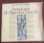 DISCO DE VINIL , QUARTETO EM CY ANTOLOGIA DO SAMBA CANÇAO,CONSERVADO ,NAO NOS RESPONSBIZAMOS POR PEQUENO RISCO