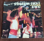 DISCO DE VINIL ,SATURDAY NIGHT BAND ,CONSERVADO ,NAO NOS RESPONSBIZAMOS POR PEQUENO RISCO