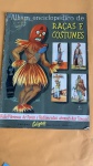 ALBUM DE FIGURINHAS ANTIGO , RAÇAS E COSTUMES, INCOMPLETO, FALTA UMA FIGURINHA N 220, CONSERVADO