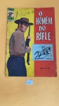 HQ, GIBI, REVISTA,O HOMEM DO RIFLE, CAPA COM DESGASTE E MARCA DE CANETA , CONSERVADA